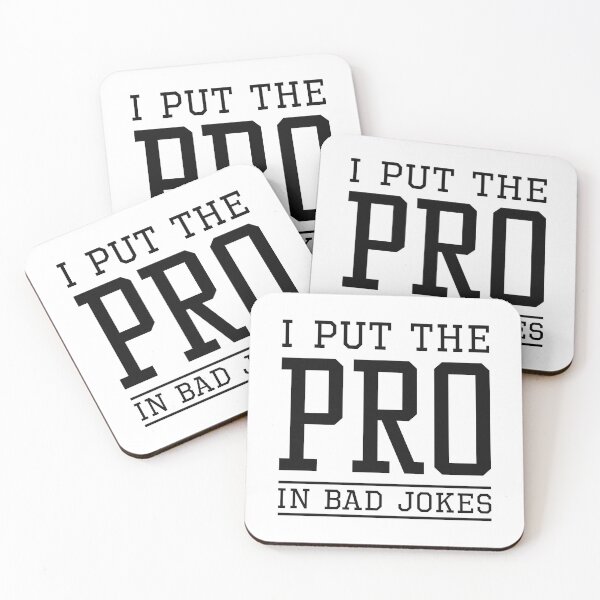 Item preview, I Put The Pro In Bad Jokes designed and sold by LuckyFoxDesigns.