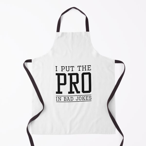 Item preview, I Put The Pro In Bad Jokes designed and sold by LuckyFoxDesigns.