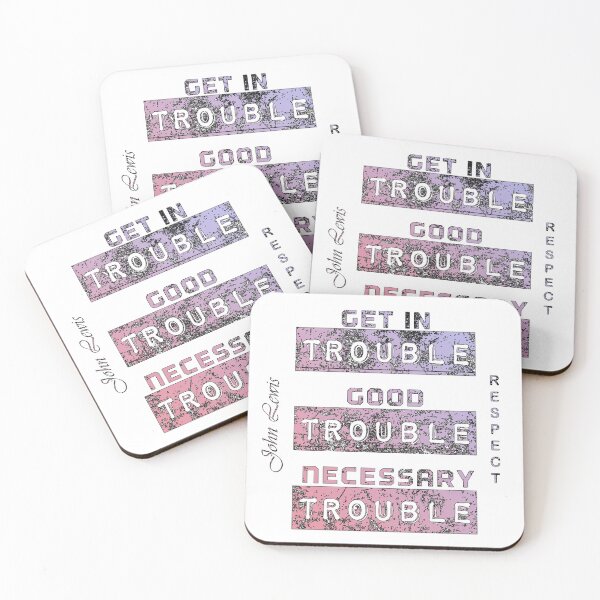 Item preview, Get In Good Trouble designed and sold by PacificStreams.