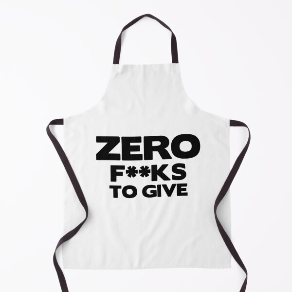Item preview, Zero F**KS to Give Funny Saying designed and sold by cartattz.