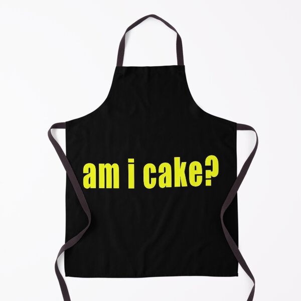 Item preview, am i cake? everything is cake  designed and sold by bearandbubble .inc.