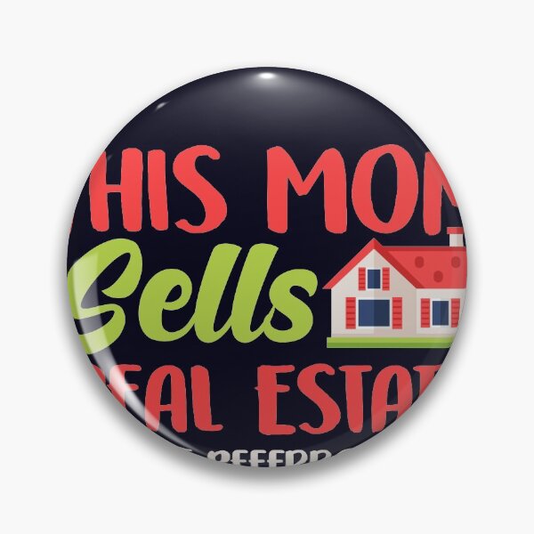 Item preview, This Mom Sells Real Estate Got Referrals Realtor designed and sold by mmos.