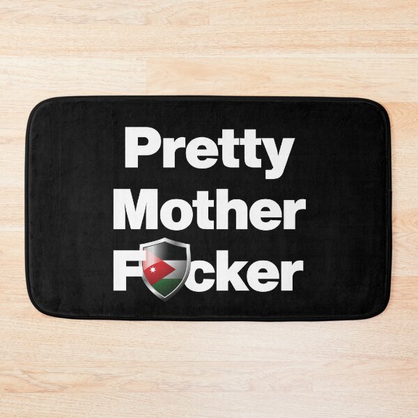 Item preview, I am a Pretty Mother Focker from Jordan designed and sold by HelloFromAja.