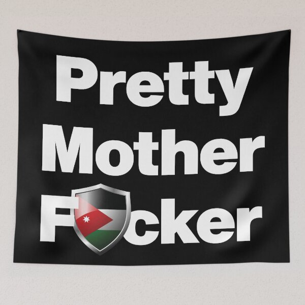 Item preview, I am a Pretty Mother Focker from Jordan designed and sold by HelloFromAja.
