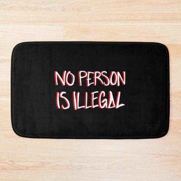 Item preview, No Person Is Illegal designed and sold by Superbly.