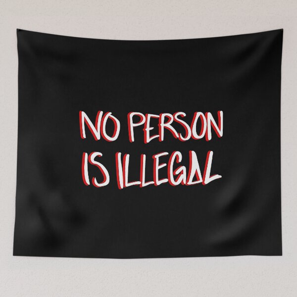 Item preview, No Person Is Illegal designed and sold by Superbly.