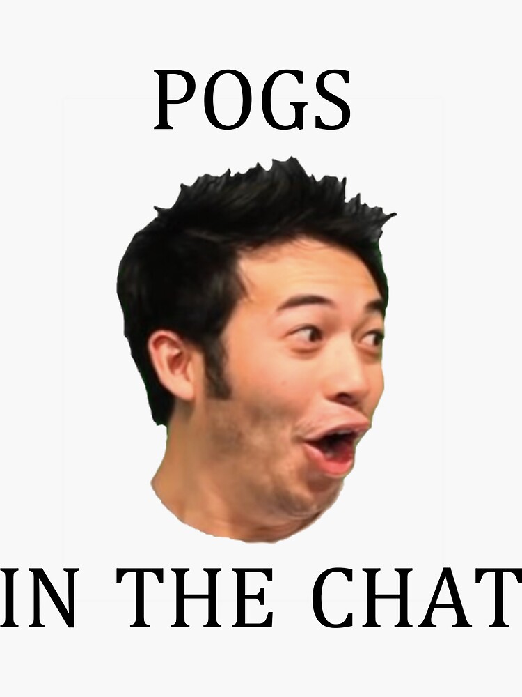 "Pogs In The Chat" Sticker for Sale by jsink49 Redbubble