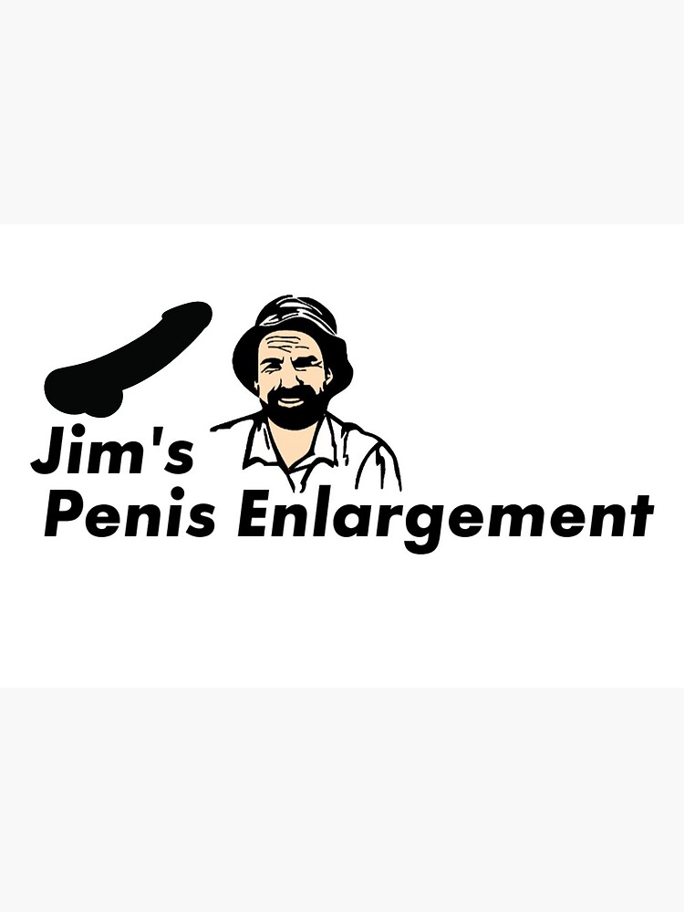 Jim s Penis Enlargement Art Board Print