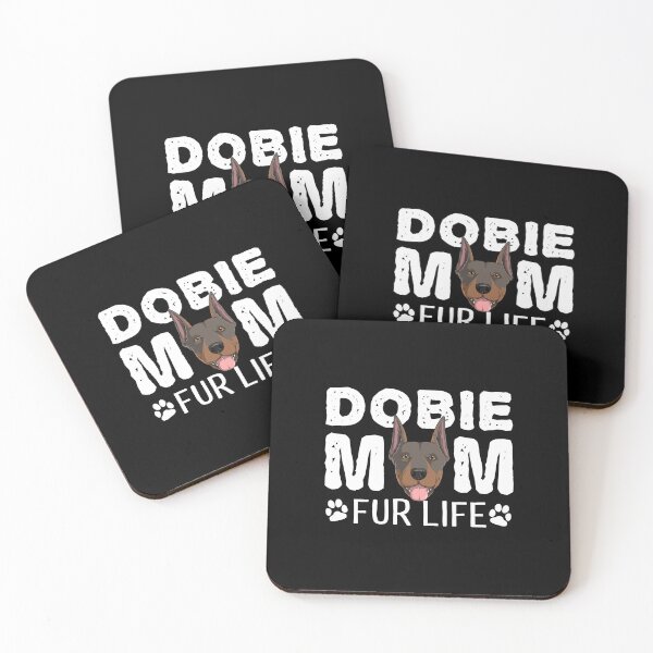 Item preview, Dobie Mom For Life Doberman Pinscher Dog Pun designed and sold by fatamyfan1.
