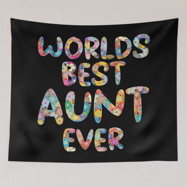 Item preview, Worlds Best Aunt Ever Floral designed and sold by BleuSky.