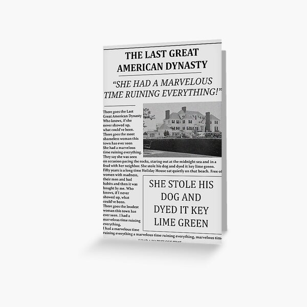 The Last Great American Dynasty Newspaper Greeting Card