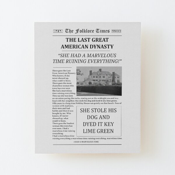 The Last Great American Dynasty Newspaper Wood Mounted Print