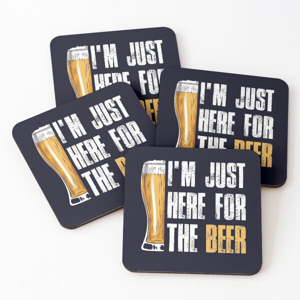 Item preview, I'm Just Here For The Beer designed and sold by mmos.