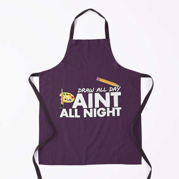 Item preview, Draw all day, Paint all night - Purple designed and sold by Adamzworld.