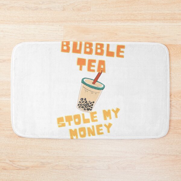 Item preview, Bubble Tea Stole my Money designed and sold by FourNuns.