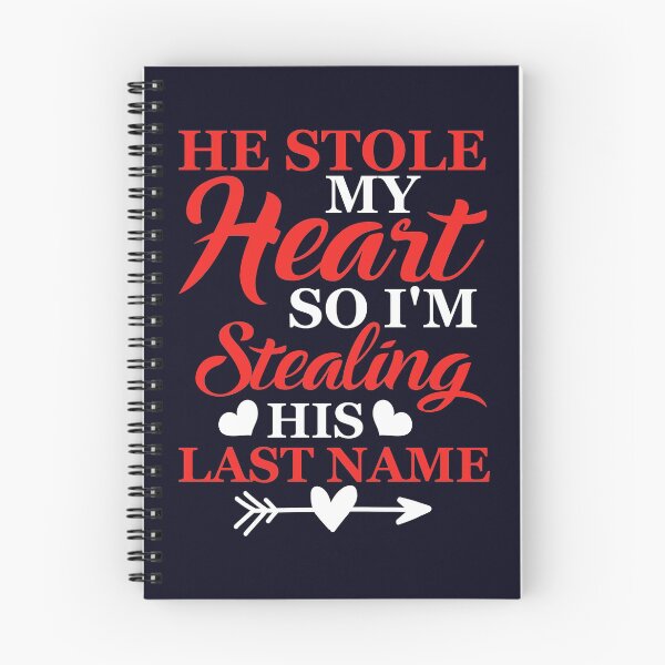 Item preview, He Stole My Heart So I'm Stealing His Last Name Love Engagement designed and sold by mmos.