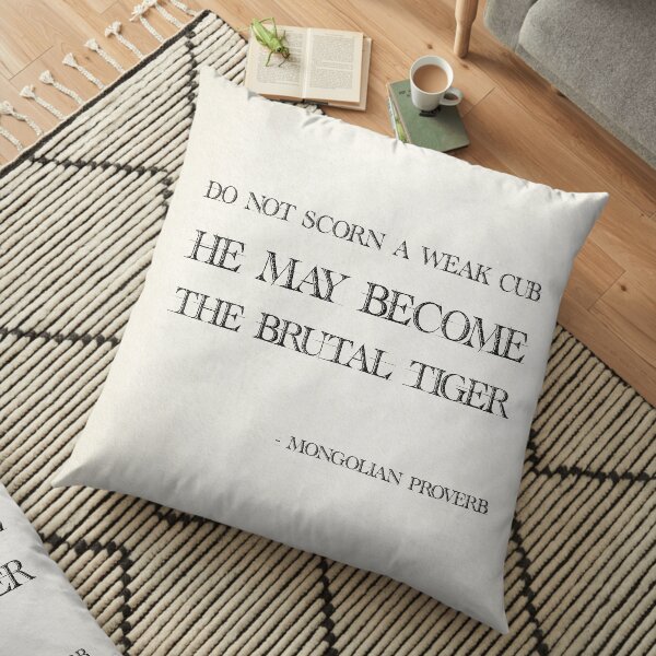Mongolian proverb Floor Pillow
