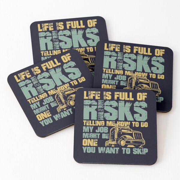 Item preview, Life Is Full Of Risks Truck Driver, Funny truck driver quotes, Funny gift for Truckers designed and sold by mmos.