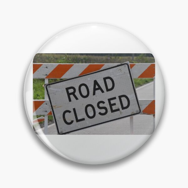 Item preview, Road Closed Sign On Road Barrier designed and sold by SEEphotos7171.