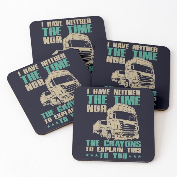 Item preview, I Don't Have The Time To Explain This Funny truck driver quotes, Funny gift for Truckers designed and sold by mmos.