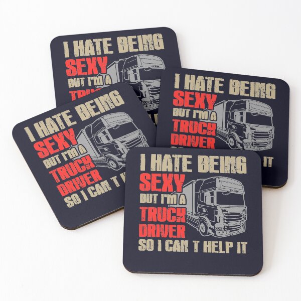 Item preview, I Hate Being Sexy But I’m A Truck Driver So I Can’t Help It designed and sold by mmos.