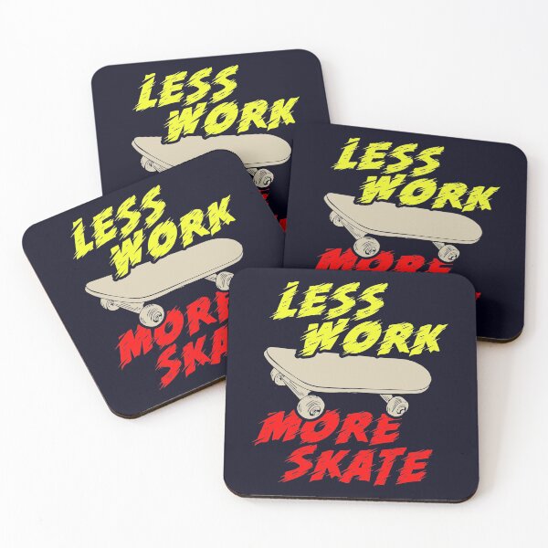 Item preview, Skateboard Less Work More Skate designed and sold by mmos.
