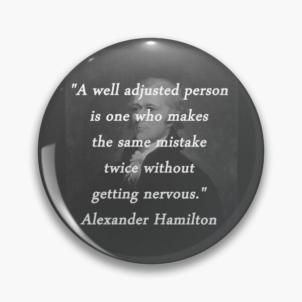 Item preview, Hamilton - Well Adjusted Person designed and sold by CrankyOldDude.