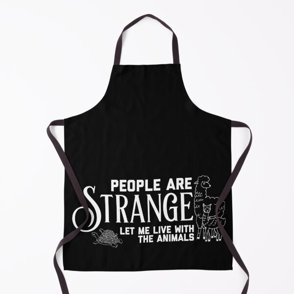 Item preview, People Are Strange (Let Me Live with the Animals) Text designed and sold by yellowkats.