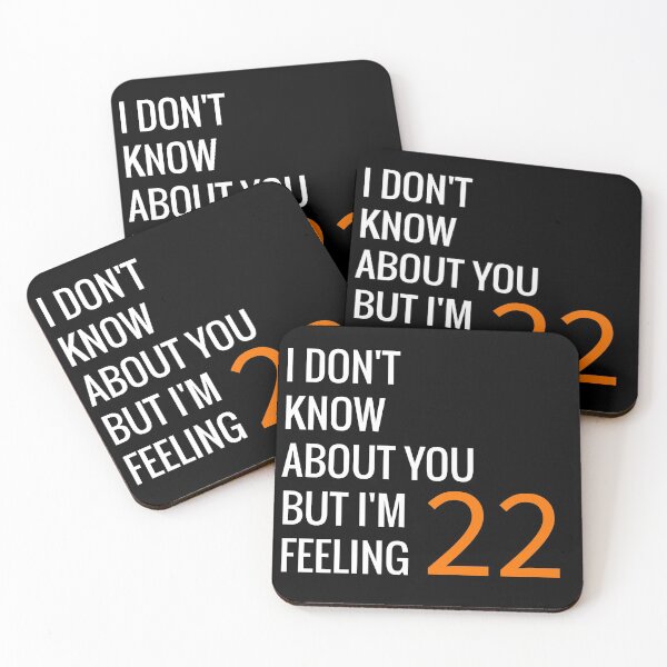Item preview, I don't know about you, but I'm feeling 22 t shirt,Taylor fan designed and sold by SeaJayShop.