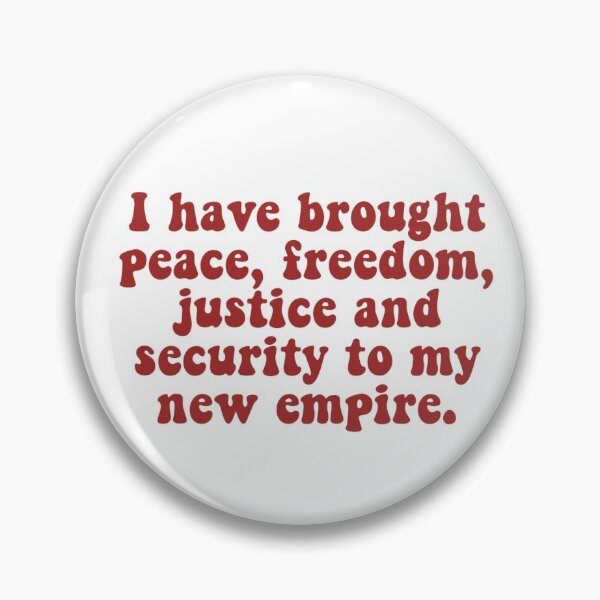 Item preview, “I have brought peace, freedom, justice and security to my new empire.” Anakin Skywalker “Revenge of the Sith” quote designed and sold by Emily Booden.