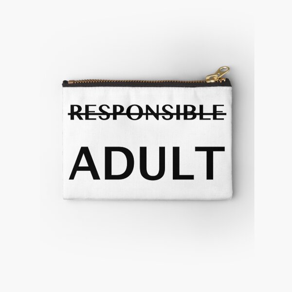 Item preview, I am a (responsible) adult designed and sold by cu-b3.