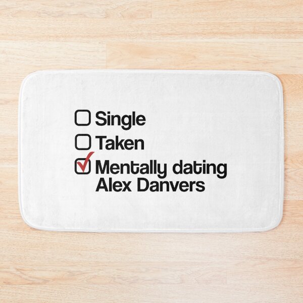 Item preview, Mentally dating Alex Danvers designed and sold by dom e..