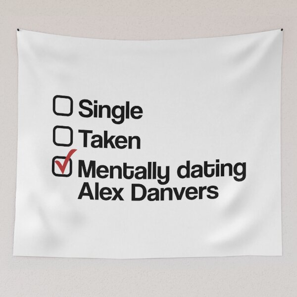 Item preview, Mentally dating Alex Danvers designed and sold by dom e..