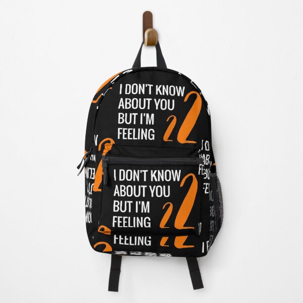 Item preview, I don't know about you, but I'm feeling 22 t shirt, Taylor Fan Shirt designed and sold by SeaJayShop.