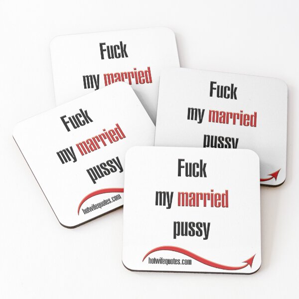 Item preview, Fuck my married pussy designed and sold by hotwifequotes.