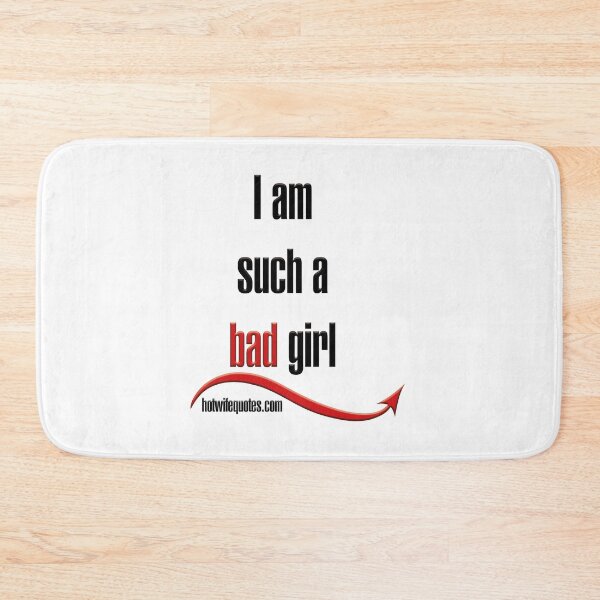 Item preview, Soy una chica tan mala designed and sold by hotwifequotes.