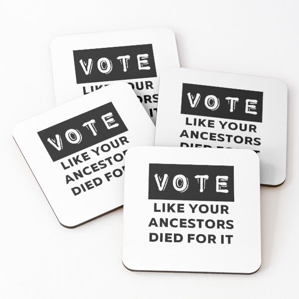 Item preview, Vote, Like Your Ancestors Died For It-2020 Election designed and sold by MPowerTeez.