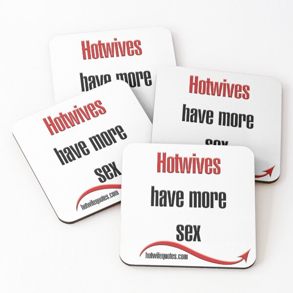 Item preview, Hotwives have more sex designed and sold by hotwifequotes.