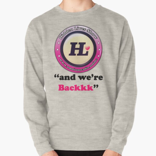 The Hidden Lives Show Pullover Sweatshirt