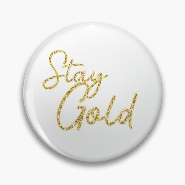Item preview, Stay Gold designed and sold by AGDesignstore.