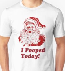 I Pooped Today Santa Unisex T-Shirt