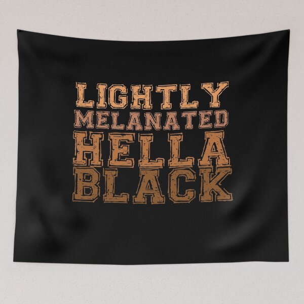 Item preview, Lightly Melanated Hella Black History Melanin Afro American Pride Gift designed and sold by Akmloza.