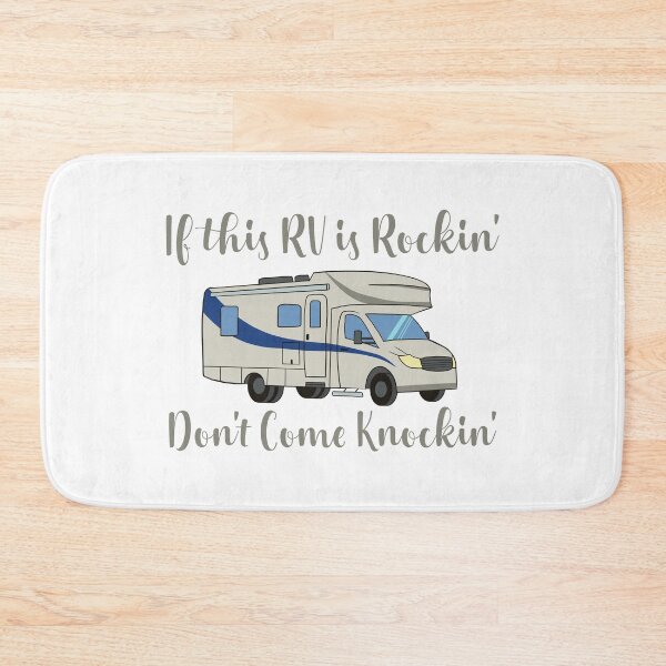 Item preview, If This RV Is Rockin' Don’t Come Knockin' designed and sold by Dan66.