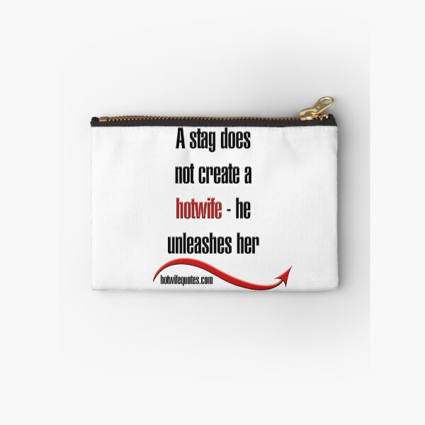 Item preview, A stag does not create a hotwife - he unleashes her designed and sold by hotwifequotes.