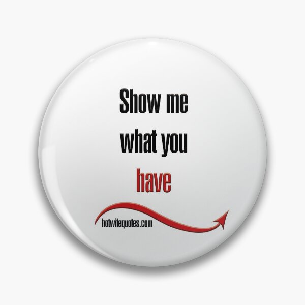 Item preview, Show me what you have designed and sold by hotwifequotes.