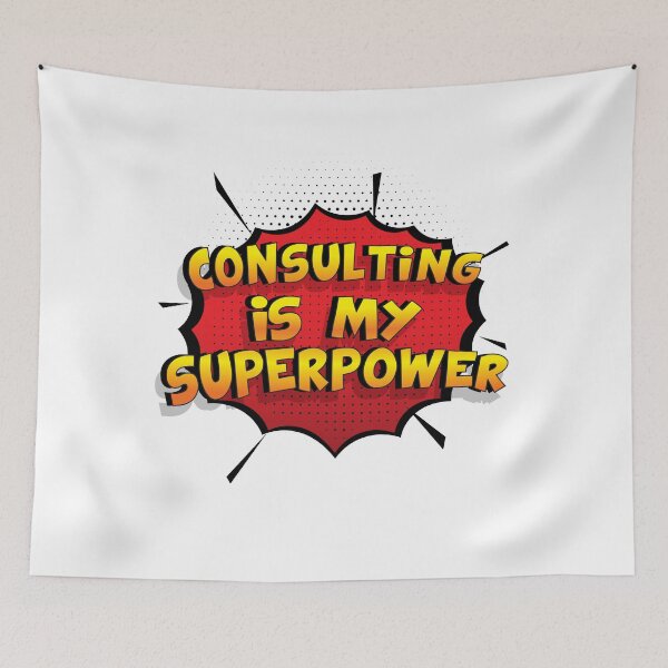 Item preview, Consulting is my Superpower Funny Design Consulting Gift designed and sold by Custom365.