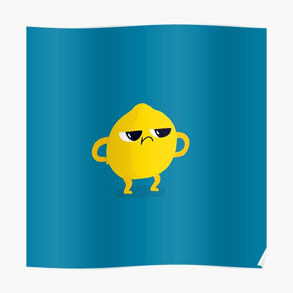 Grumpy Lemon Poster