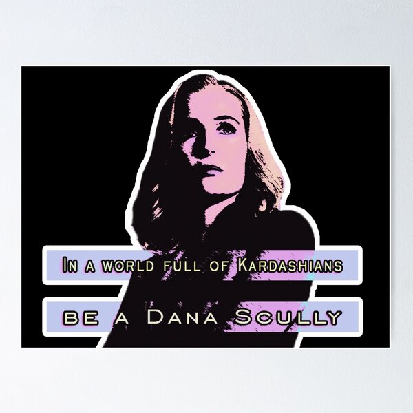 Item preview, In a world full of Kardashians, be a Dana Scully designed and sold by altaircolin.