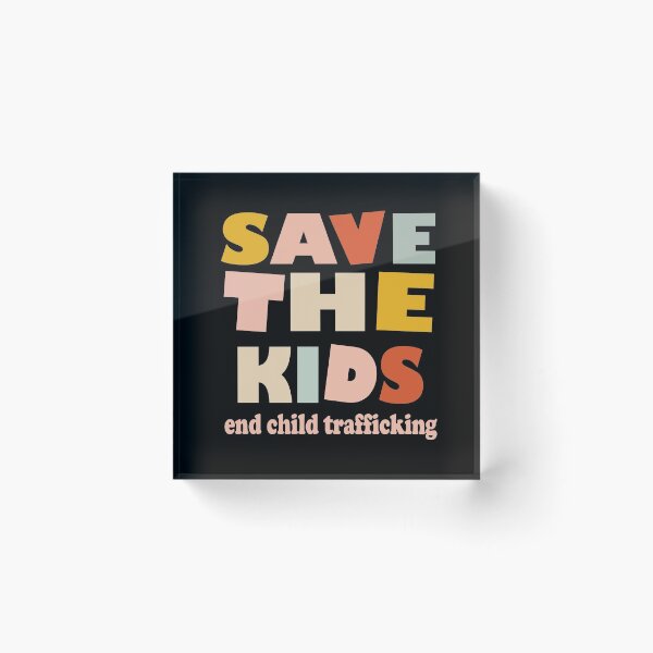 Item preview, save the kids end child trafficking - save the kids designed and sold by BAISSANE.