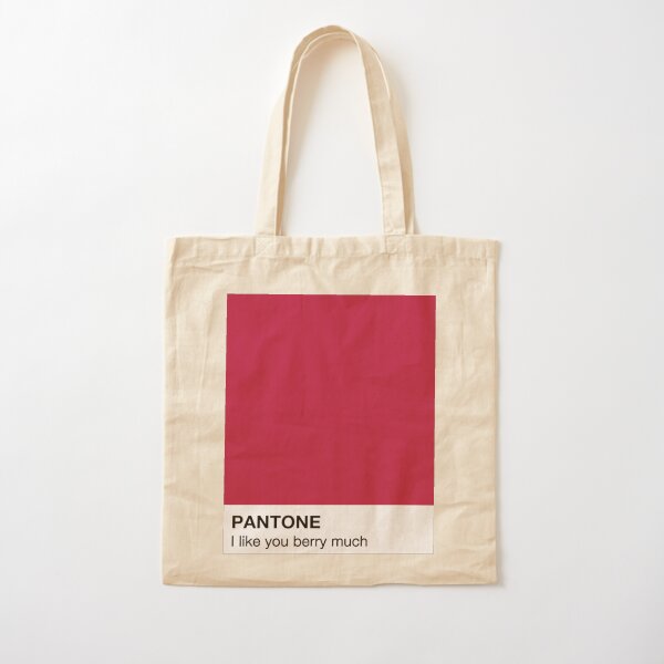 I like you Berry much Pantone Cotton Tote Bag